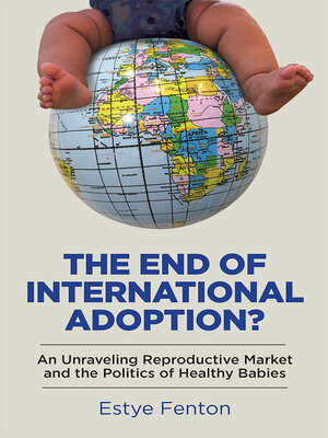 cover image of The End of International Adoption?